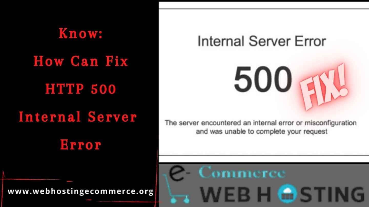 How Can Fix HTTP 500 Internal Server Error For WordPress & Ecommerce Site