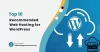Top 10 Recommended Web Hosting for WordPress
