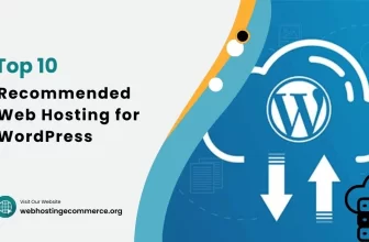 Top 10 Recommended Web Hosting for WordPress