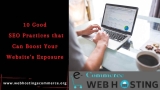 10 Good SEO Practices that Can Boost Your Website’s Exposure