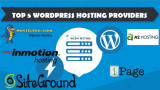 Top 5 WordPress Hosting Providers In The World