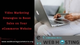 Video Marketing Strategies to Boost Sales on Your eCommerce Website