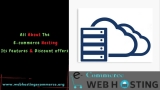 Know All About the Ecommerce Hosting, Its Features & Discount offers